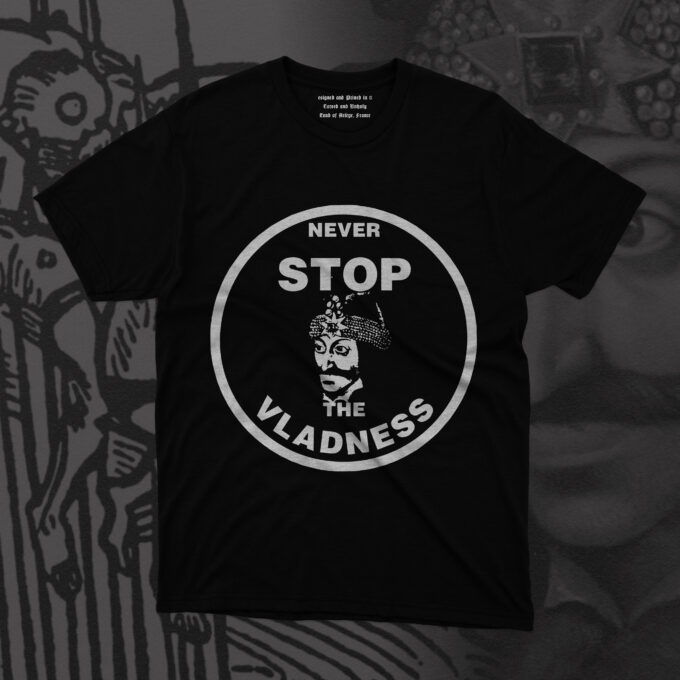 Never Stop The Vladness