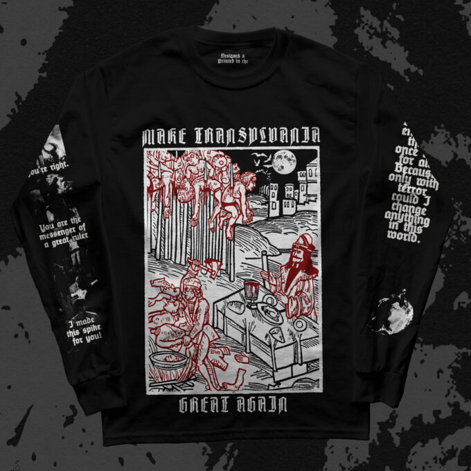 Make Transylvania Great Again Longsleeve Shirt Make Transylvania Great Again Longsleeve Shirt
