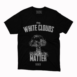 White Clouds Matter T-Shirt