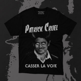 Patrick Cruel Casser La Voie