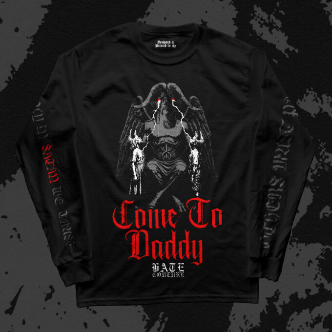 Come to Daddy Long sleeve